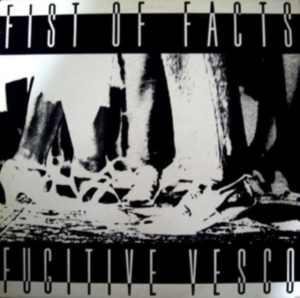 Fist Of Facts - Fugitive Vesco i gruppen VINYL / Pop-Rock,Reggae hos Bengans Skivbutik AB (3492268)