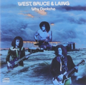 West Bruce & Laing - Why Dontcha i gruppen CD / Pop-Rock hos Bengans Skivbutik AB (3492809)