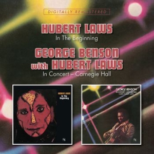 Laws Hubert / George Benson - In The Beginning/In Concert Carnegi i gruppen CD / Jazz/Blues hos Bengans Skivbutik AB (3492811)