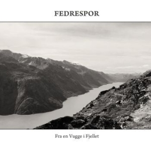Fedrespor - Fra En Vugge I Fjellet i gruppen CD / Hårdrock/ Heavy metal hos Bengans Skivbutik AB (3493816)