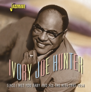 Ivory Joe Hunter - Since I Met You Baby i gruppen ÖVRIGT / Övrigt / aub hos Bengans Skivbutik AB (3493860)