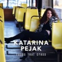 Pejak Katarina - Roads That Cross i gruppen CD / Kommande / Jazz/Blues hos Bengans Skivbutik AB (3493874)