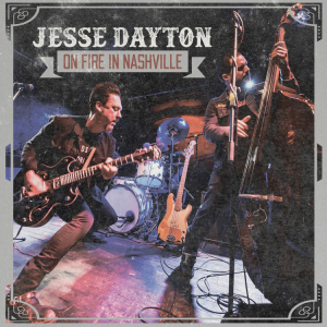 Jesse Dayton - On Fire In Nashville i gruppen CD / CD Blues-Country hos Bengans Skivbutik AB (3493890)