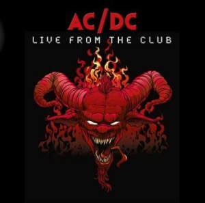 AC/DC - Live From The Club (Red Vinyl) i gruppen Minishops / AC/DC hos Bengans Skivbutik AB (3493914)