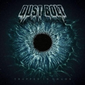 Dust Bolt - Trapped In Chaos i gruppen CD / Hårdrock/ Heavy metal hos Bengans Skivbutik AB (3494225)