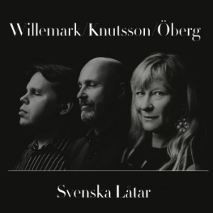 Willemark/ Knutsson/ Öberg - Svenska Låtar i gruppen CD / Nyheter / Worldmusic/ Folkmusik hos Bengans Skivbutik AB (3494231)