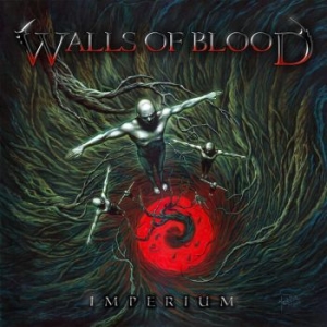 Walls Of Blood - Imperium i gruppen VINYL / Kommande / Hårdrock/ Heavy metal hos Bengans Skivbutik AB (3494647)