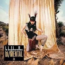 Le Butcherettes - Bi/Mental i gruppen CD / Rock hos Bengans Skivbutik AB (3494657)