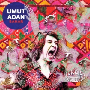 Adan Umut - Bahar i gruppen CD / Elektroniskt,World Music hos Bengans Skivbutik AB (3495385)