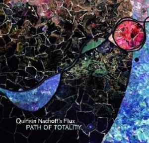 Nachoff Quinsin & Flux - Path Of Totality i gruppen VINYL / Kommande / Jazz/Blues hos Bengans Skivbutik AB (3495497)