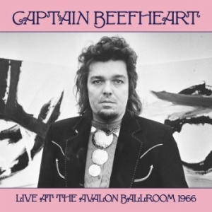 Captain Beefheart - Live At The Avalon Ballroom 1966 i gruppen VINYL / Rock hos Bengans Skivbutik AB (3495590)