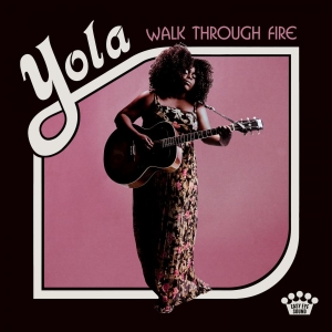 Yola - Walk Through Fire i gruppen CD / Pop-Rock hos Bengans Skivbutik AB (3495725)