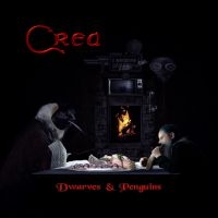 Crea - Dwarves & Penguins i gruppen CD / Hårdrock/ Heavy metal hos Bengans Skivbutik AB (3496054)