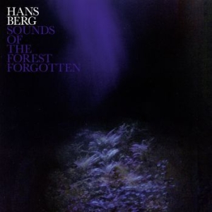 Berg Hans - Sounds Of The Forest Forgotten i gruppen VINYL / Pop-Rock hos Bengans Skivbutik AB (3496070)