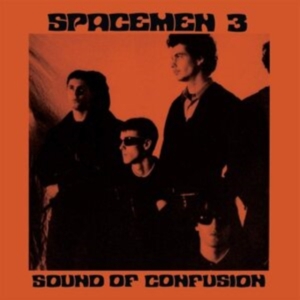 Spacemen 3 - Sound Of Confusion i gruppen CD / Pop-Rock hos Bengans Skivbutik AB (3496122)