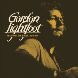 Lightfoot Gordon - The Complete Singles 1970-1980 (2-C i gruppen VI TIPSAR / Veckans Släpp / Vecka 9 / CD Vecka 9 / POP / ROCK hos Bengans Skivbutik AB (3496140)