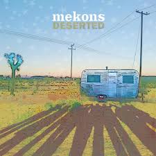 Mekons - Deserted i gruppen VINYL / Kommande / Rock hos Bengans Skivbutik AB (3496150)