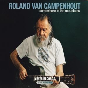 Van Campenhout Roland - Somewhere In The Mountains (2Lp+Dvd+ i gruppen VINYL / Kommande / Jazz/Blues hos Bengans Skivbutik AB (3496154)