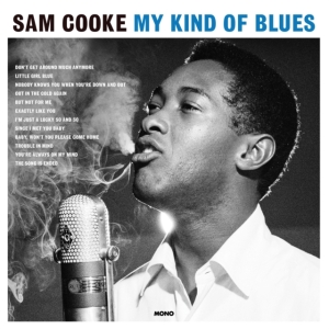 Cooke Sam - My Kind Of Blues i gruppen ÖVRIGT / Övrigt / aub hos Bengans Skivbutik AB (3496182)