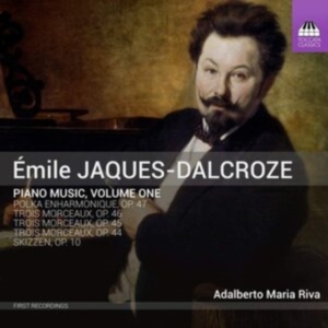 Jaques-Dalcroze Émile - Piano Music, Vol. 1 i gruppen Externt_Lager / Naxoslager hos Bengans Skivbutik AB (3496253)