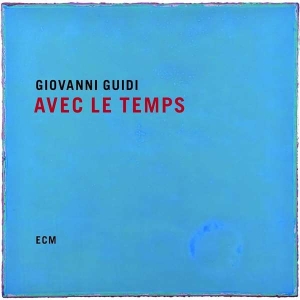 Guidi Giovanni - Avec Le Temps i gruppen VI TIPSAR / Veckans Släpp / Vecka 12 / CD Vecka 12 / JAZZ / BLUES hos Bengans Skivbutik AB (3496590)