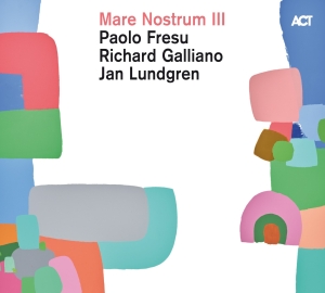 Jan Lundgren Paolo Fresu Richard - Mare Nostrum Iii i gruppen CD / Jazz hos Bengans Skivbutik AB (3496595)