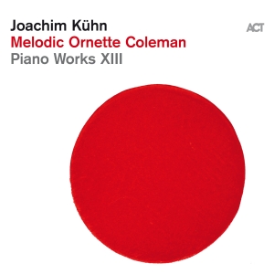 Joachim Kühn - Melodic Ornette Coleman (Piano Work i gruppen CD / Jazz hos Bengans Skivbutik AB (3496596)