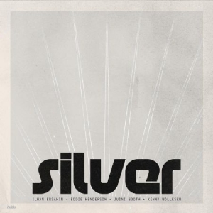 Ersahin Ilhan - Silver (Color Vinyl) i gruppen VINYL / Jazz hos Bengans Skivbutik AB (3496805)