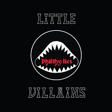 Little Villains - Philthy Lies i gruppen CD / Kommande / Hårdrock/ Heavy metal hos Bengans Skivbutik AB (3496814)
