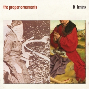 Proper Ornaments - 6 Lenins i gruppen VINYL / Pop-Rock hos Bengans Skivbutik AB (3496834)