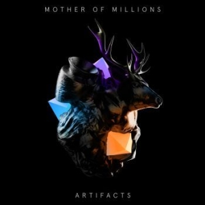 Mother Of Millions - Artifacts i gruppen CD / Hårdrock/ Heavy metal hos Bengans Skivbutik AB (3497009)