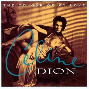 Dion Céline - The Colour Of My Love i gruppen VINYL / Pop-Rock,Övrigt hos Bengans Skivbutik AB (3497016)