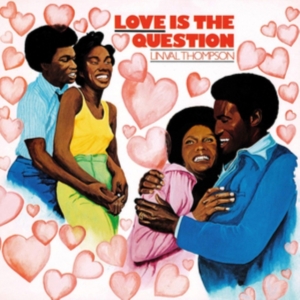 Linval Thompson - Love Is The Question i gruppen VINYL / Reggae hos Bengans Skivbutik AB (3497027)