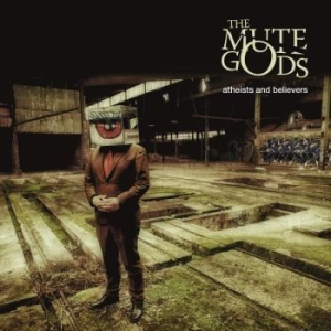 Mute Gods The - Atheists And.. -Ltd- i gruppen CD / Rock hos Bengans Skivbutik AB (3497803)