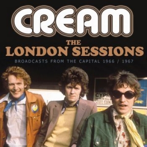 Cream - London Sessions (Live Pirate Broadc i gruppen CD / Pop hos Bengans Skivbutik AB (3497833)