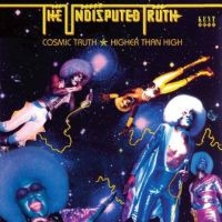 Undisputed Truth - Cosmic Truth - Higher Than High i gruppen CD / Kommande / RNB, Disco & Soul hos Bengans Skivbutik AB (3498215)