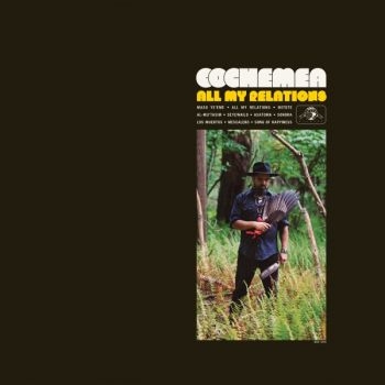 Cochemea - All My Relations - Ltd.Ed. i gruppen VINYL / Toppsäljare hos Bengans Skivbutik AB (3498232)