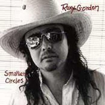 Gordon Roxy - Smaller Circles i gruppen CD / Toppsäljare hos Bengans Skivbutik AB (3498304)