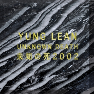 Yung Lean - Unknown Death -Coloured- i gruppen VI TIPSAR / Vi Tipsar - EJ AKTIV / Svensk Hip-Hop hos Bengans Skivbutik AB (3504016)