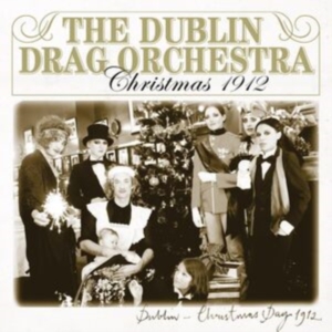 Dublin Drag Orchestra - Christmas 1912 i gruppen VINYL / Jazz hos Bengans Skivbutik AB (3504032)