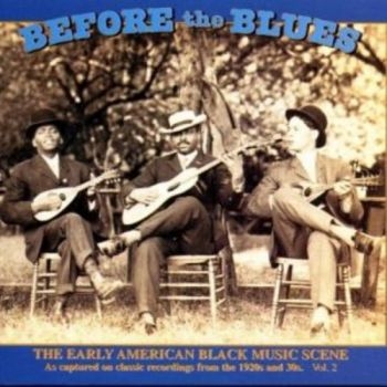 Various Artists - Before The Blues Vol.2 i gruppen CD / Toppsäljare hos Bengans Skivbutik AB (3505334)