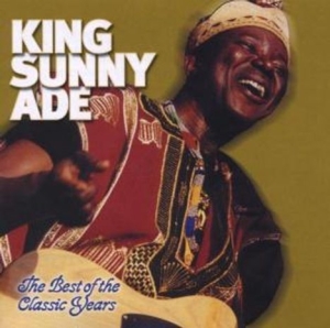 Ade King Sunny - Best Of The Classic Years i gruppen CD / Elektroniskt,World Music hos Bengans Skivbutik AB (3505354)