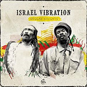Israel Vibration - Reggae Knights i gruppen VINYL / Vinyl Reggae hos Bengans Skivbutik AB (3505430)