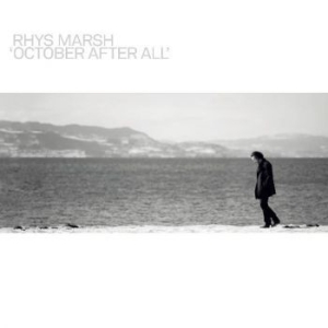 Marsh Rhys - October After All i gruppen VI TIPSAR / Veckans Släpp / Vecka 9 / CD Vecka 9 / METAL hos Bengans Skivbutik AB (3505997)