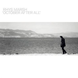 Marsh Rhys - October After All i gruppen CD / Pop-Rock hos Bengans Skivbutik AB (3505997)