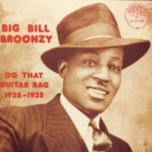 Broonzy Big Bill - Do That Guitar Rag 1928-35 i gruppen CD / Jazz/Blues hos Bengans Skivbutik AB (3506164)