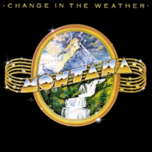 Montana - Change In The Weather i gruppen CD / Pop-Rock hos Bengans Skivbutik AB (3509532)