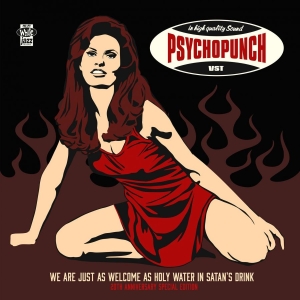 Psychopunch - We Are Just As Welcome As Holy Wate i gruppen CD / Hårdrock,Pop-Rock,Svensk Folkmusik hos Bengans Skivbutik AB (3509576)