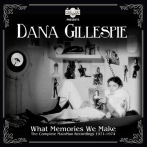 Gillespie Dana - What Memories We Make - The Complet i gruppen CD / Pop-Rock hos Bengans Skivbutik AB (3509616)