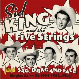 King Sid & Five Strings - Sag, Drag And Fall i gruppen CD / Pop-Rock,Rockabilly hos Bengans Skivbutik AB (3509652)